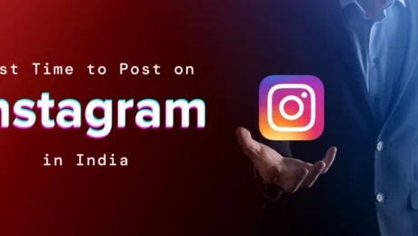 best-time-to-post-on-instagram-in-india